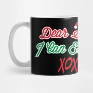 'Dear Santa I Can Explain Christmas' Christmas Gift Mug
